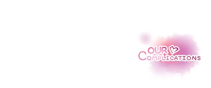 Our Complications - Chapter 30 [photo 81] - MangaPorn