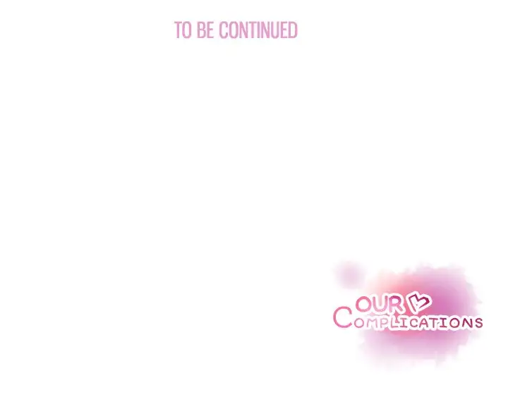 Our Complications - Chapter 34 [photo 77] - MangaPorn