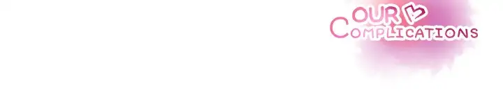 Our Complications - Chapter 53 [photo 97] - MangaPorn