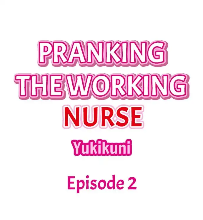 Pranking the Working Nurse - Chapter 2 [photo 1] - MangaPorn