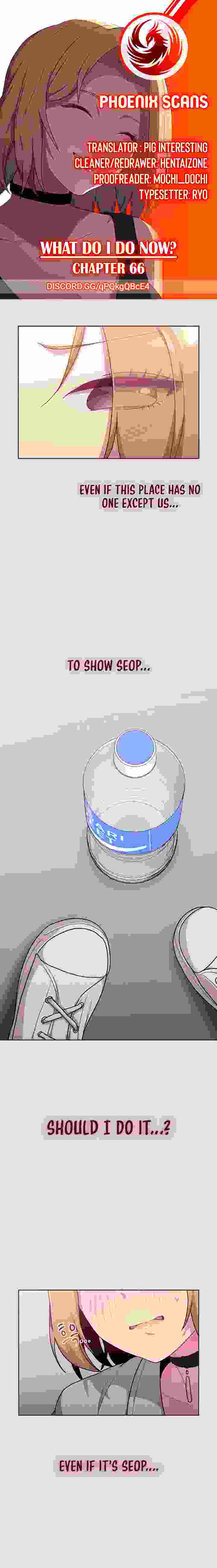 What Do I Do Now? - Chapter 66 [photo 1] - MangaPorn