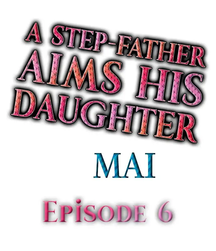 A Step-Father Aims His Daughter - Chapter 6 [photo 1] - MangaPorn