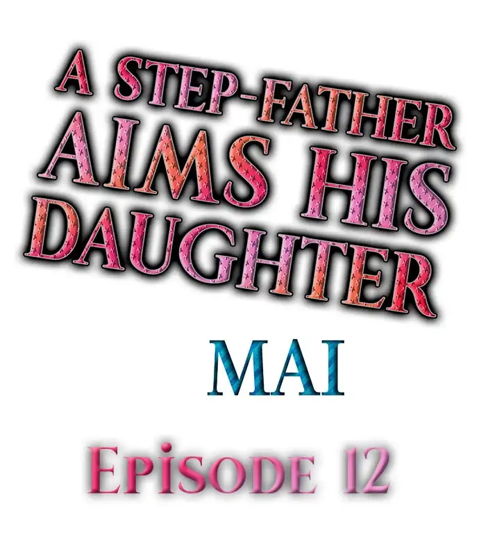 A Step-Father Aims His Daughter - Chapter 12 [photo 1] - MangaPorn