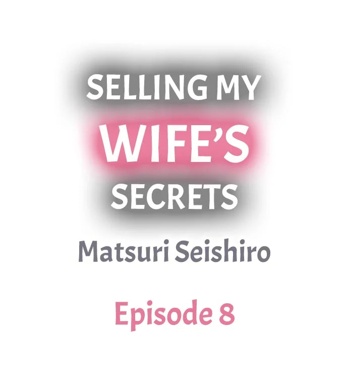 Selling My Wife’s Secrets - Chapter 8 [photo 1] - MangaPorn