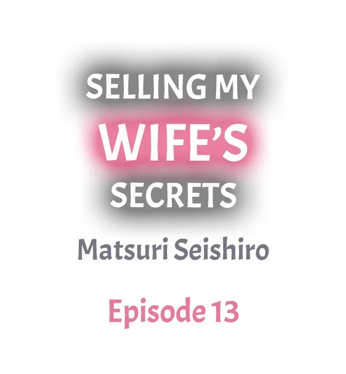 Selling My Wife’s Secrets - Chapter 13 [photo 1] - MangaPorn