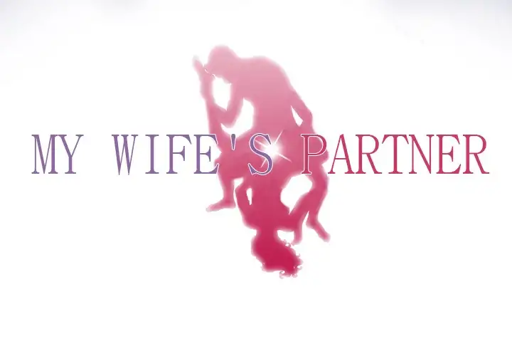 My Wife’s Partner - Chapter 2 [photo 4] - MangaPorn