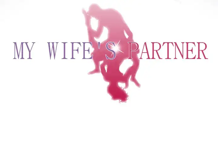 My Wife’s Partner - Chapter 10 [photo 4] - MangaPorn