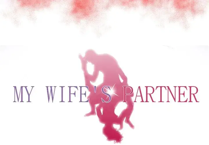 My Wife’s Partner - Chapter 60 [photo 3] - MangaPorn