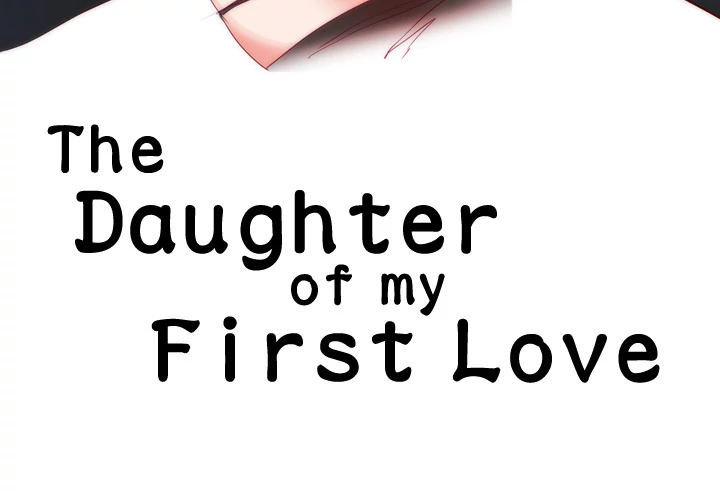 The Daughter of My First Love - Chapter 8 [photo 3] - MangaPorn