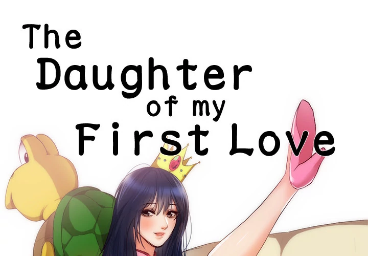 The Daughter of My First Love - Chapter 23 [photo 1] - MangaPorn