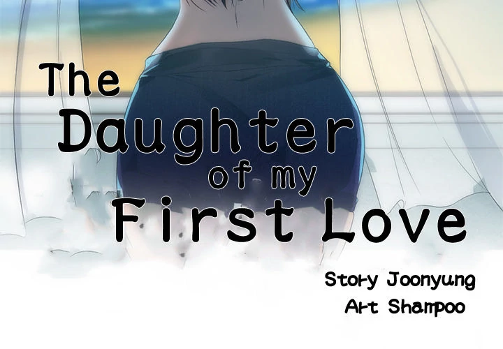 The Daughter of My First Love - Chapter 29 [photo 2] - MangaPorn