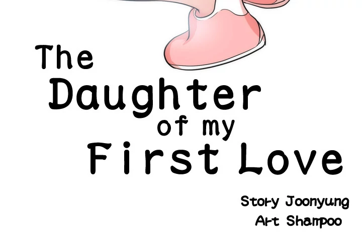 The Daughter of My First Love - Chapter 38 [photo 3] - MangaPorn