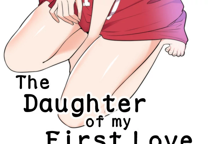 The Daughter of My First Love - Chapter 39 [photo 3] - MangaPorn