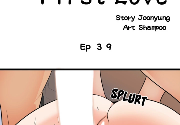 The Daughter of My First Love - Chapter 39 [photo 4] - MangaPorn