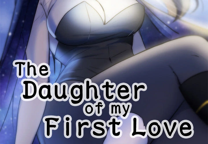 The Daughter of My First Love - Chapter 42 [photo 2] - MangaPorn
