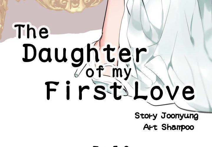 The Daughter of My First Love - Chapter 50 [photo 3] - MangaPorn