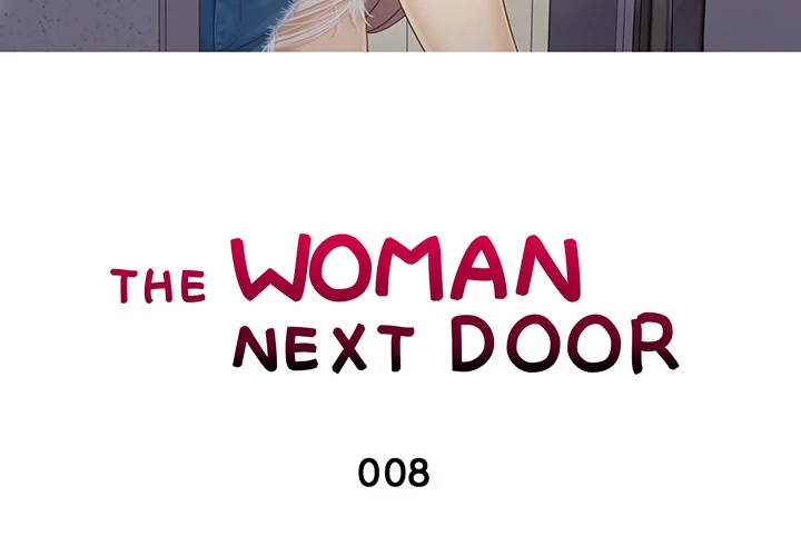 The Woman Next Door - Chapter 8 [photo 3] - MangaPorn