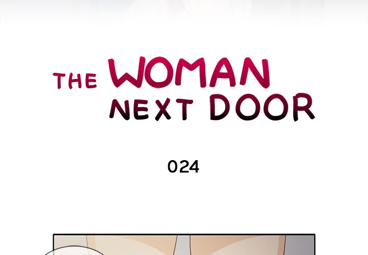 The Woman Next Door - Chapter 24 [photo 3] - MangaPorn
