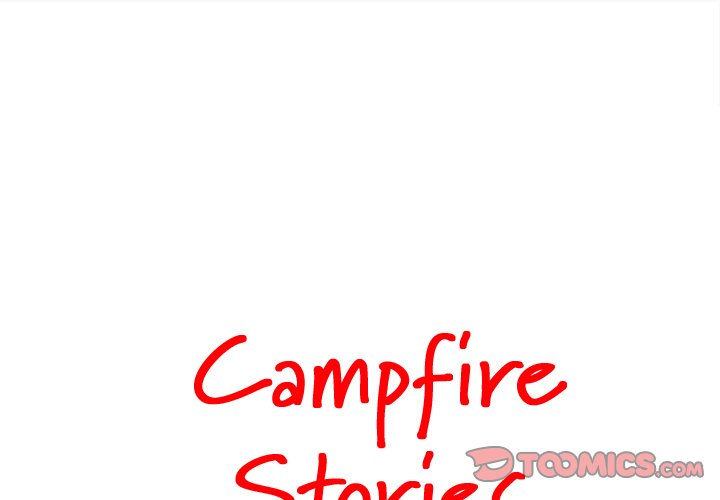 Campfire Stories - Chapter 35 [photo 1] - MangaPorn