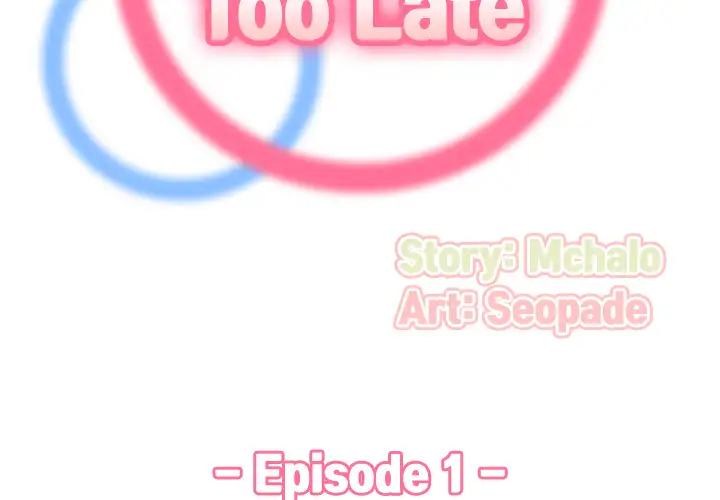 Never Too Late - Chapter 1 [photo 2] - MangaPorn