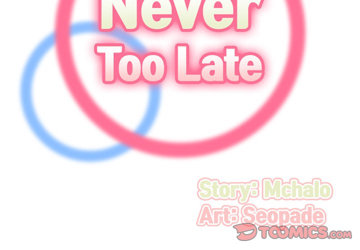 Never Too Late - Chapter 36 [photo 2] - MangaPorn