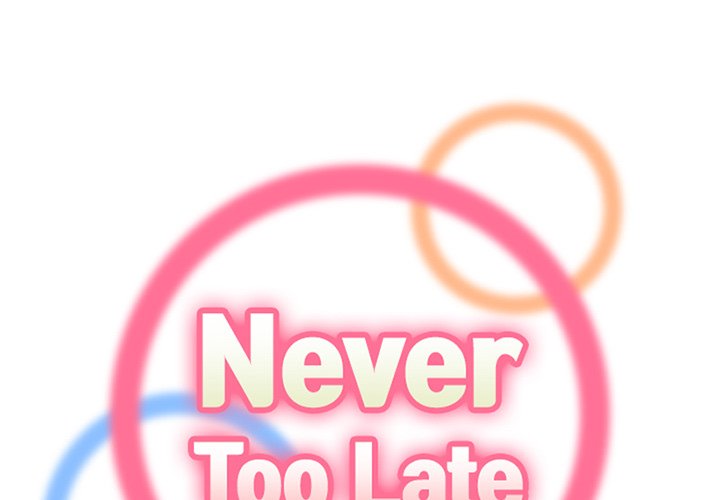 Never Too Late - Chapter 39 [photo 2] - MangaPorn
