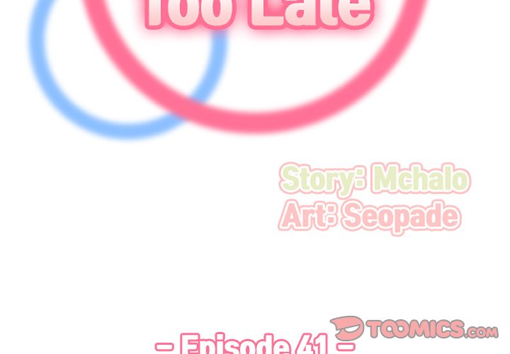Never Too Late - Chapter 41 [photo 3] - MangaPorn