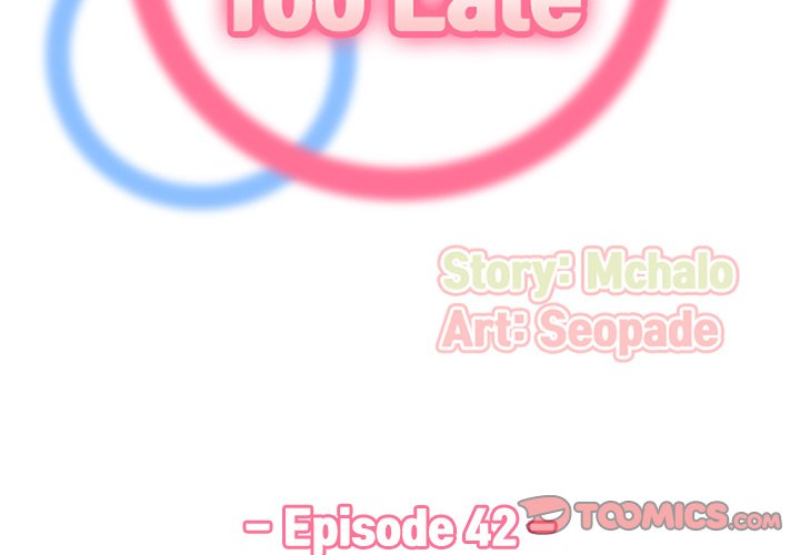 Never Too Late - Chapter 42 [photo 3] - MangaPorn