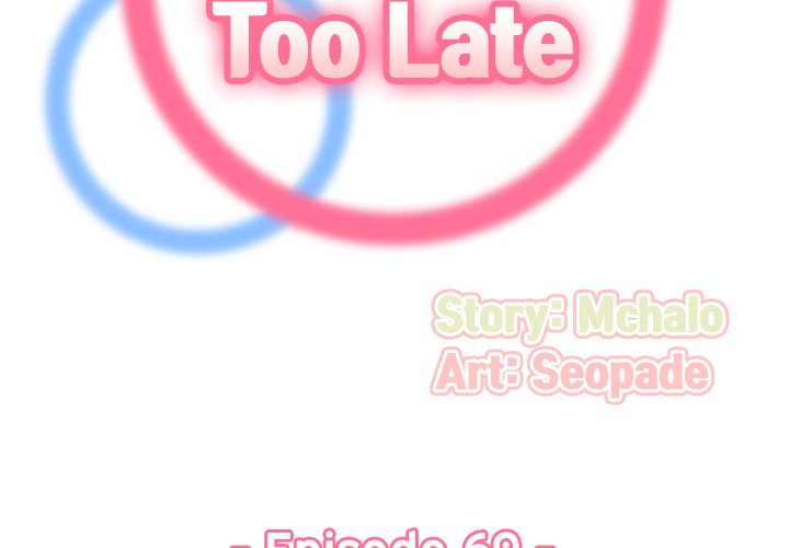 Never Too Late - Chapter 69 [photo 3] - MangaPorn
