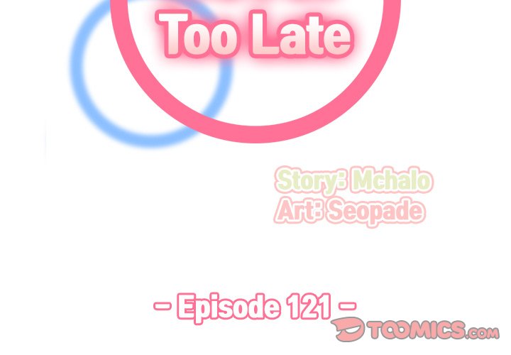 Never Too Late - Chapter 121 [photo 2] - MangaPorn