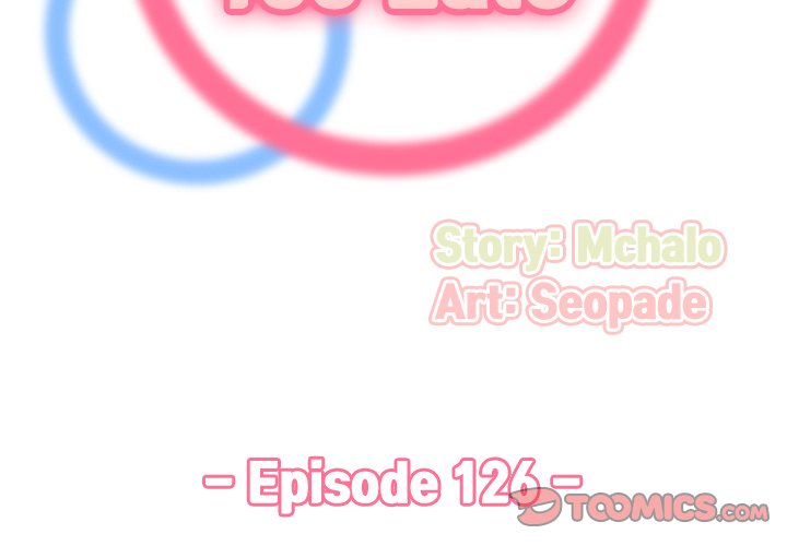 Never Too Late - Chapter 126 [photo 2] - MangaPorn