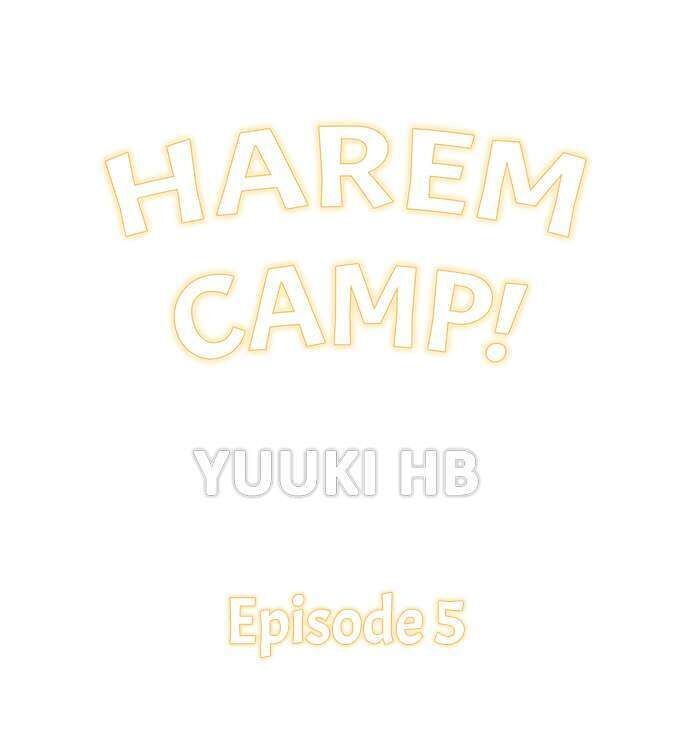 Harem Camp! - Chapter 5 [photo 1] - MangaPorn