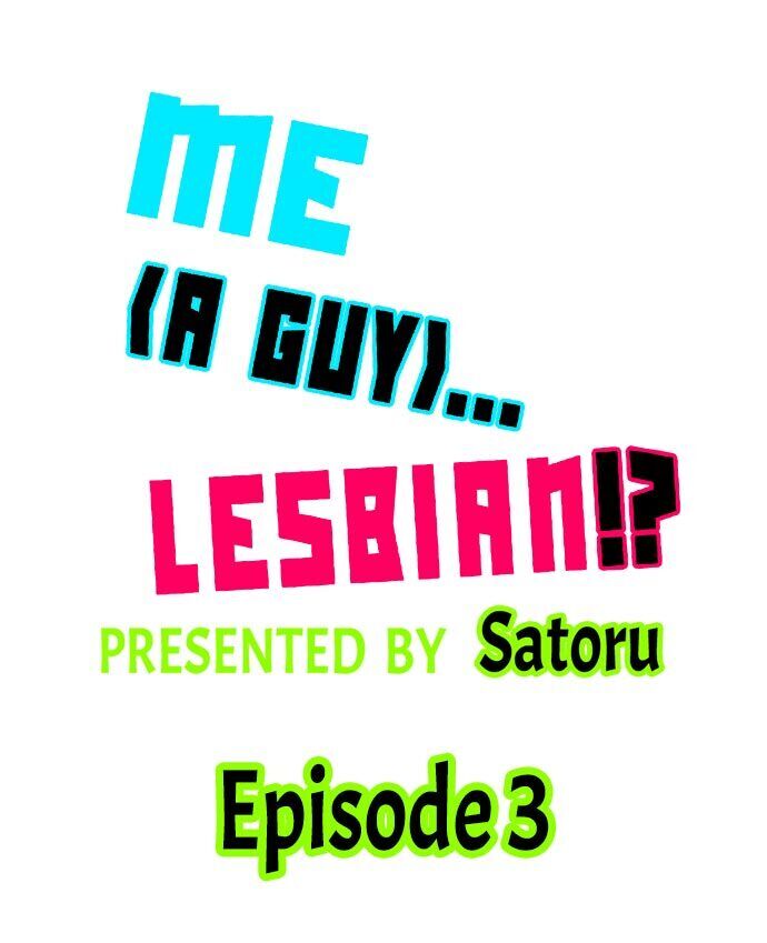Me (a Guy)… Lesbian!? - Chapter 3 [photo 1] - MangaPorn