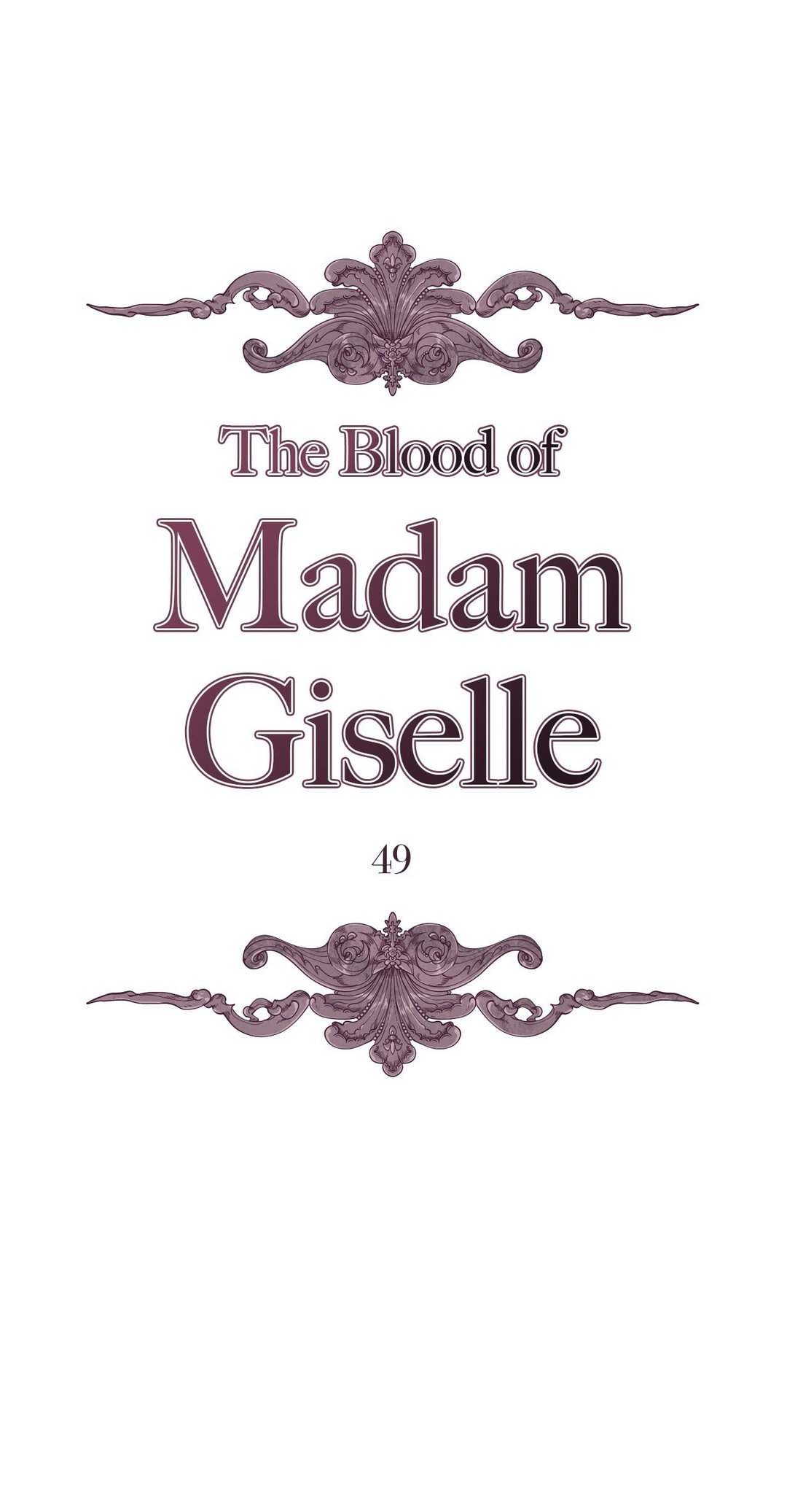 The Blood of Madam Giselle - Chapter 49 [photo 1] - MangaPorn