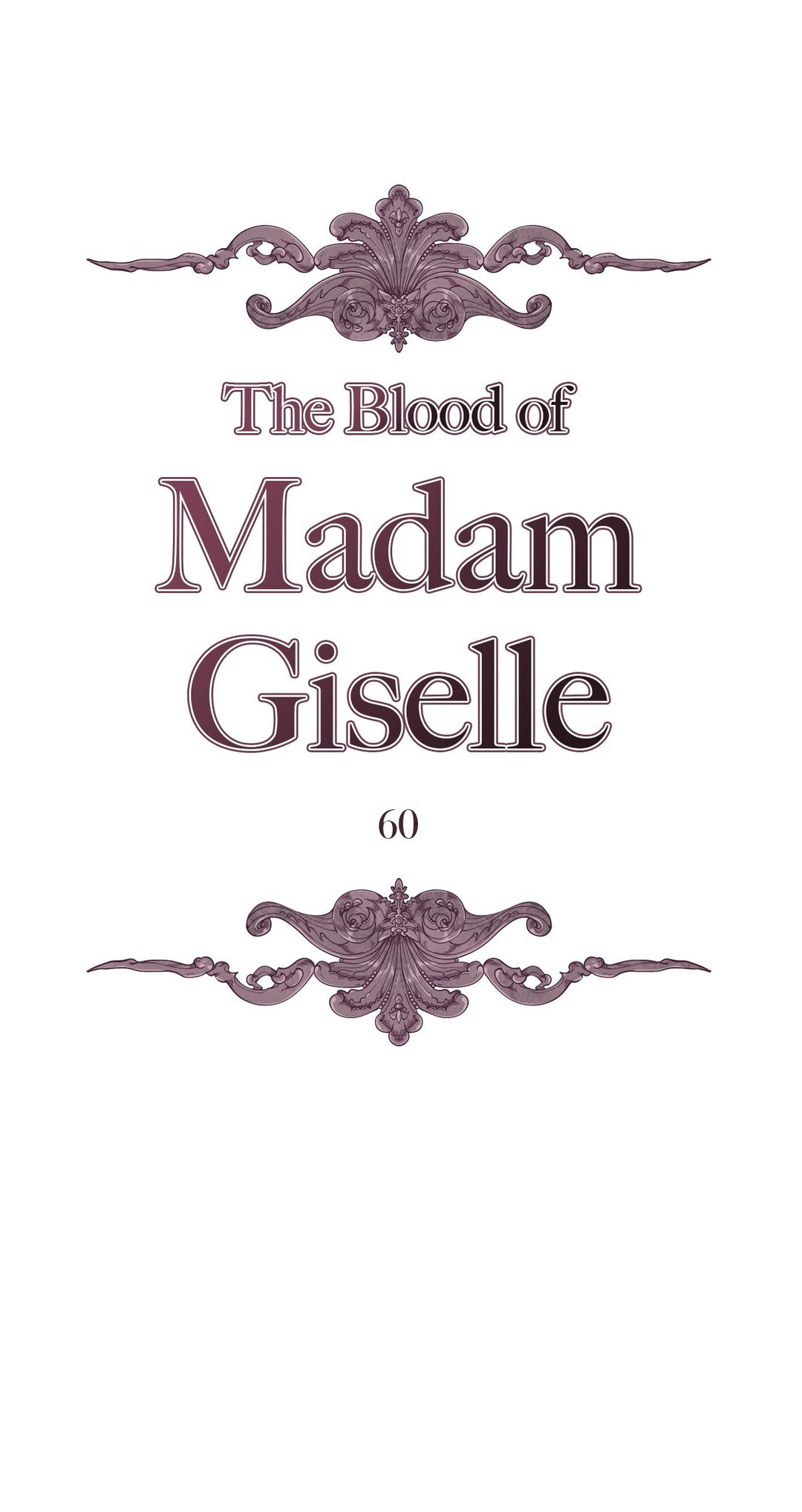 The Blood of Madam Giselle - Chapter 60 [photo 1] - MangaPorn