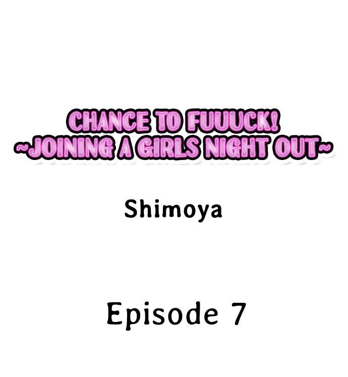 Chance to Fuuuck! ~Joining a Girls Night Out - Chapter 7 [photo 1] - MangaPorn