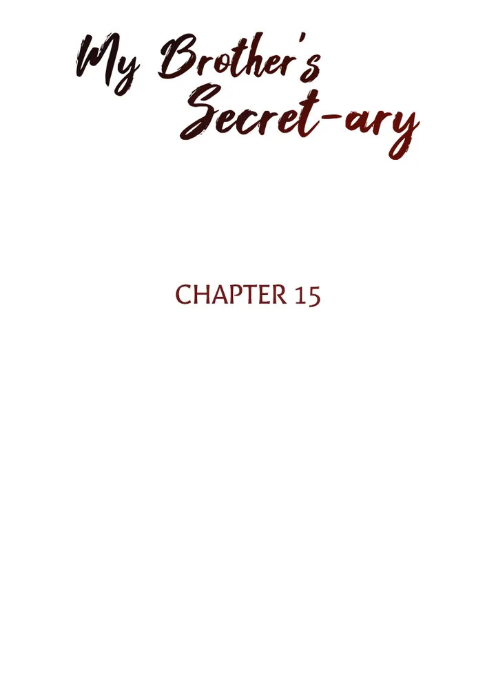 My Brother’s Secret-ary - Chapter 15 [photo 4] - MangaPorn