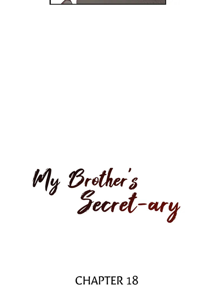 My Brother’s Secret-ary - Chapter 18 [photo 5] - MangaPorn