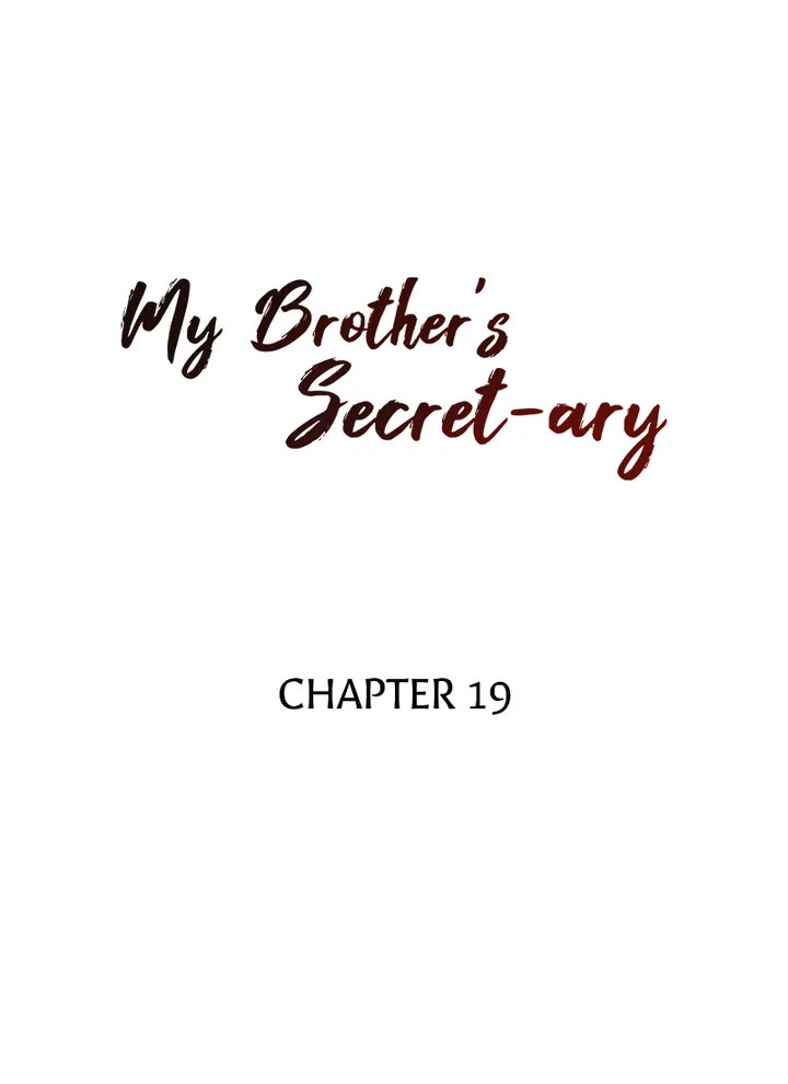 My Brother’s Secret-ary - Chapter 19 [photo 4] - MangaPorn