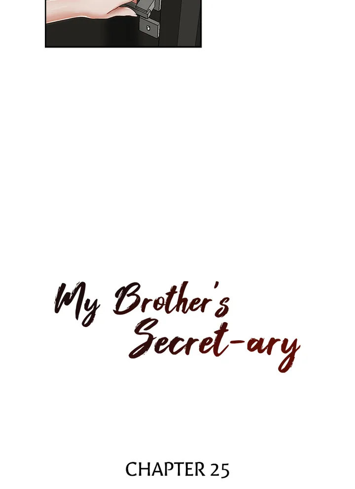 My Brother’s Secret-ary - Chapter 25 [photo 7] - MangaPorn