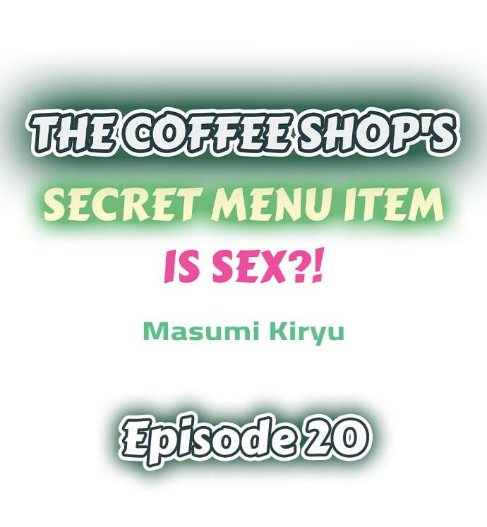 The Coffee Shop’s Secret Menu Item is Sex?! - Chapter 20 [photo 1] - MangaPorn