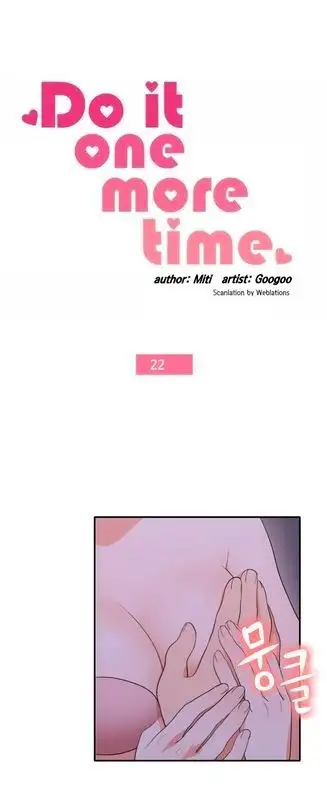 Do It One More Time - Chapter 22 [photo 2] - MangaPorn