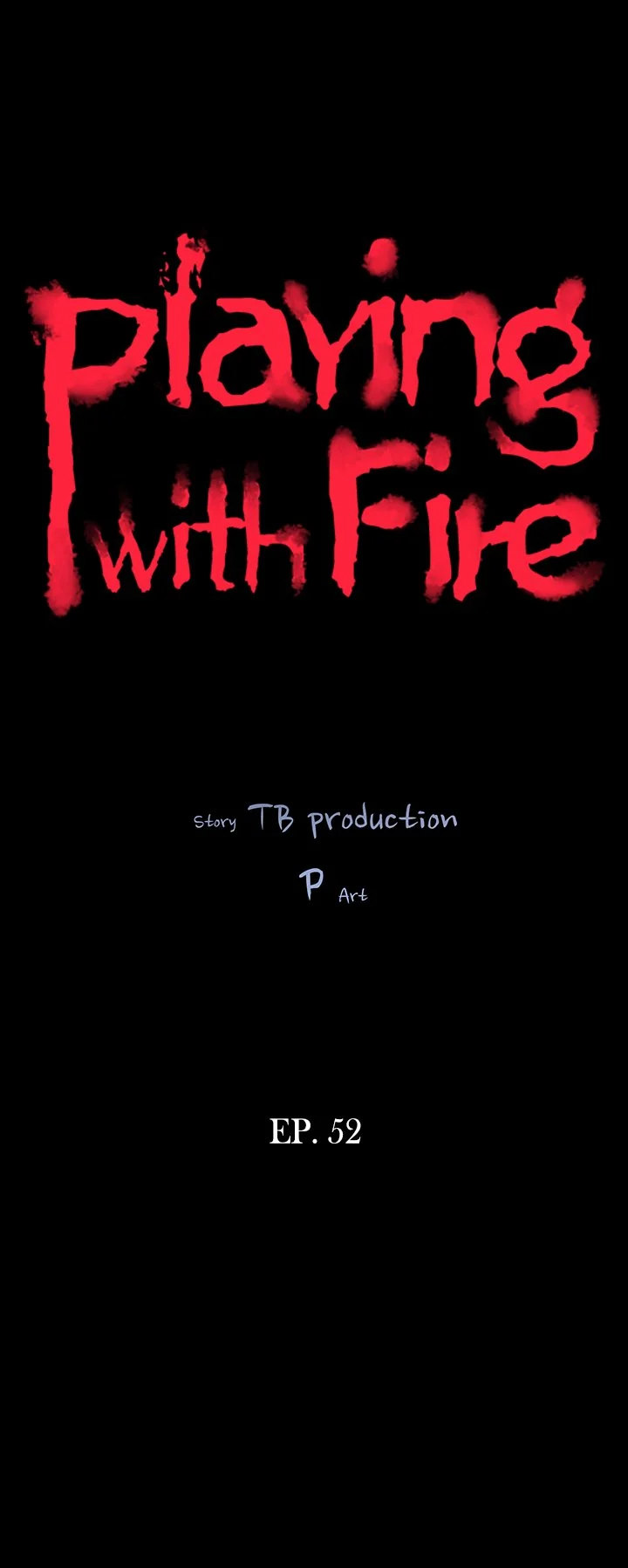 Playing with Fire - Chapter 52 [photo 3] - MangaPorn