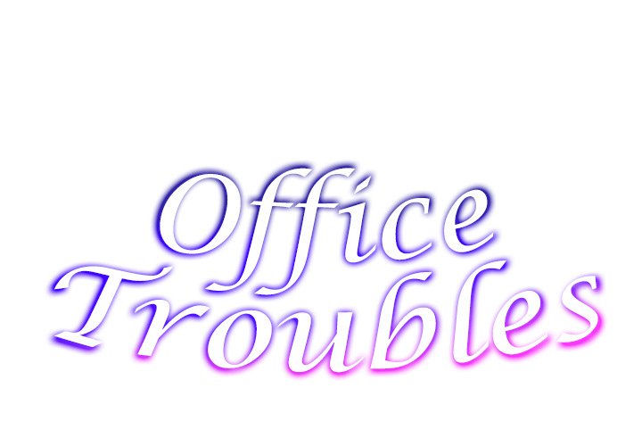 Office Troubles - Chapter 5 [photo 2] - MangaPorn