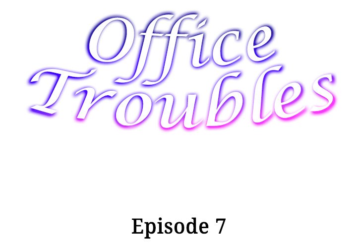 Office Troubles - Chapter 7 [photo 2] - MangaPorn