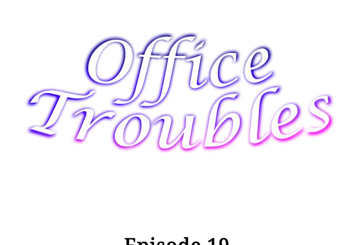Office Troubles - Chapter 19 [photo 2] - MangaPorn