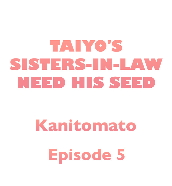Taiyo’s Sisters-In-Law Need His Seed - Chapter 5 [photo 1] - MangaPorn