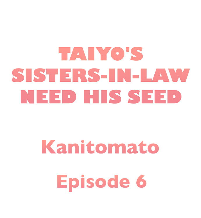 Taiyo’s Sisters-In-Law Need His Seed - Chapter 6 [photo 1] - MangaPorn