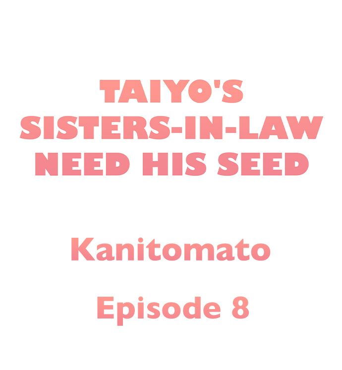 Taiyo’s Sisters-In-Law Need His Seed - Chapter 8 [photo 1] - MangaPorn