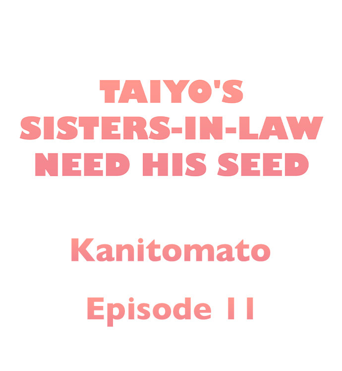 Taiyo’s Sisters-In-Law Need His Seed - Chapter 11 [photo 1] - MangaPorn